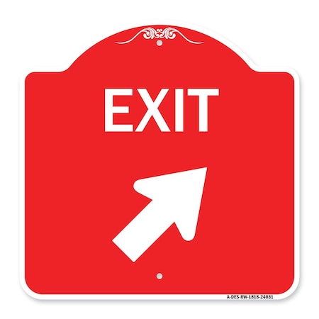 Signmission Designer Series Exit Exit W/ Right Arrow, Red & White Aluminum Sign, 18" H, 18" L, RW-1818-24031 A-DES-RW-1818-24031